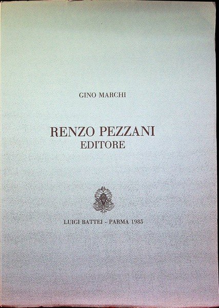 Renzo Pezzani editore.