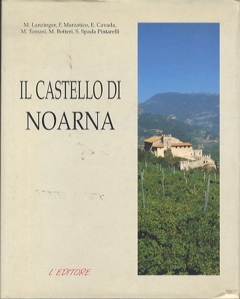 Il castello di Noarna.