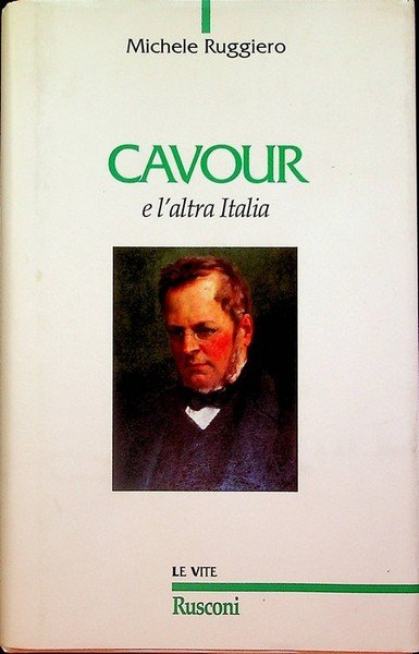 Cavour e l'altra Italia.