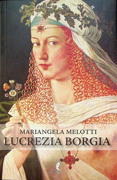 Lucrezia Borgia.