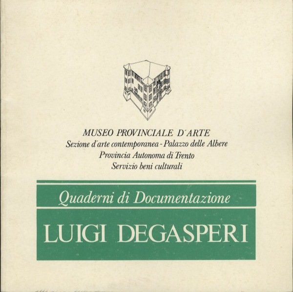 Luigi Degasperi.
