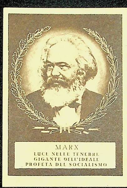 Marx: luce nelle tenebre gigante dell'ideale, profeta del socialismo.