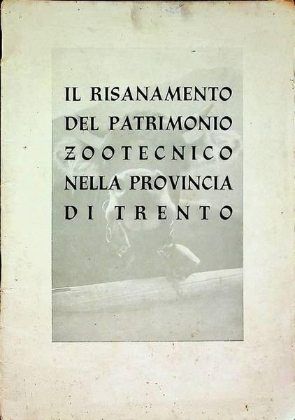 Il piano di risanamento del patrimonio zootecnico nella provincia di …