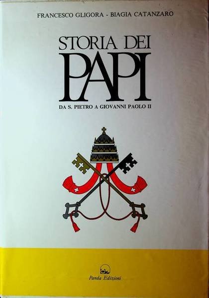 Storia dei papi e degli antipapi: da San Pietro a …