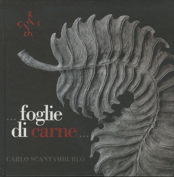 .Foglie di carne.
