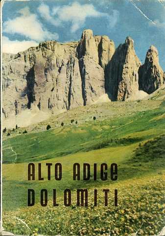 Vieni con me in Alto Adige: guida della Provincia di …