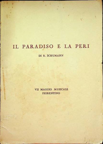 Il Paradiso e la Peri: poema lirico op. 50 per …