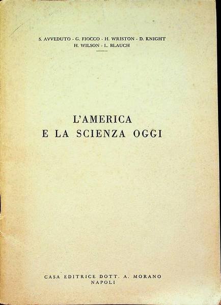 L'America e la scienza oggi.