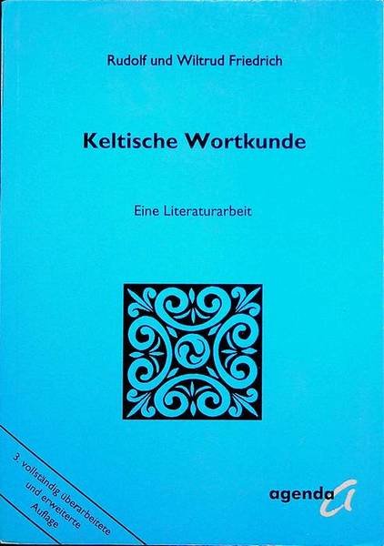 Keltische Wortkunde: eine Literaturarbeit.