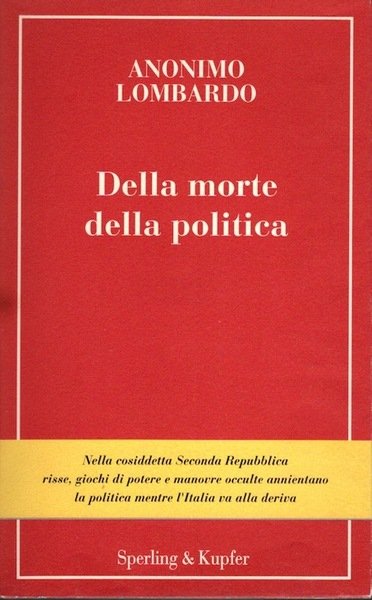 Della morte della politica.