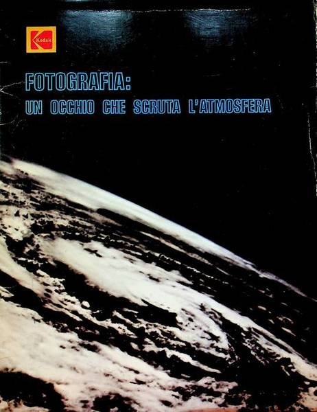 Kodak: fotografia: un occhio che scruta l'atmosfera.