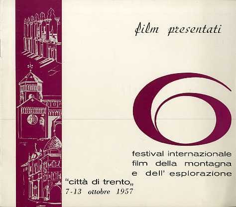 6 Festival internazionale film della montagna e dell'esplorazione CittÃ di …