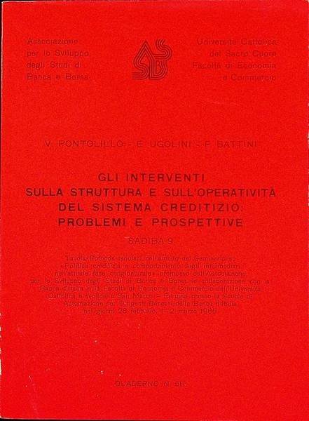 Gli interventi sulla struttura e sull'operativitÃ del sistema creditizio: problemi …