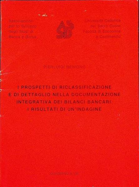 I prospetti di riclassificazione e di dettaglio della documentazione integrativa …