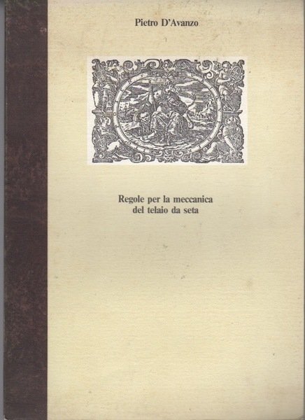 Regole per la meccanica del telaio da seta.