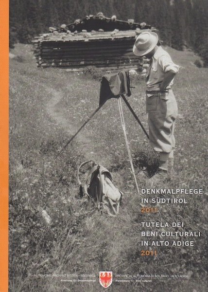 Denkmalpflege in SÃ¼dtirol: 2011 - Tutela dei beni culturali in …