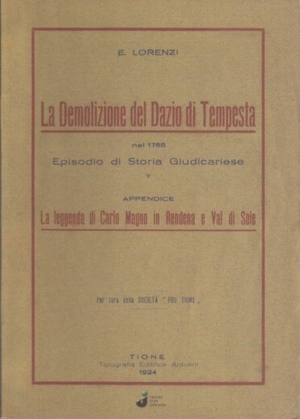 La demolizione del dazio di Tempesta nel 1768: episodio di …