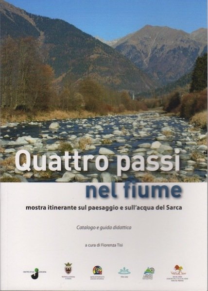 Quattro passi nel fiume: mostra itinerante sul paesaggio e sull'acqua …