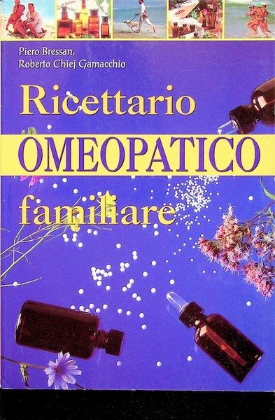 Ricettario omeopatico familiare.