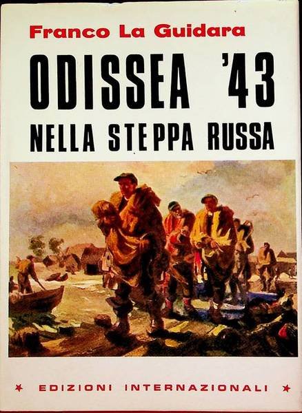 Odissea '43 nella steppa russa: poesie.