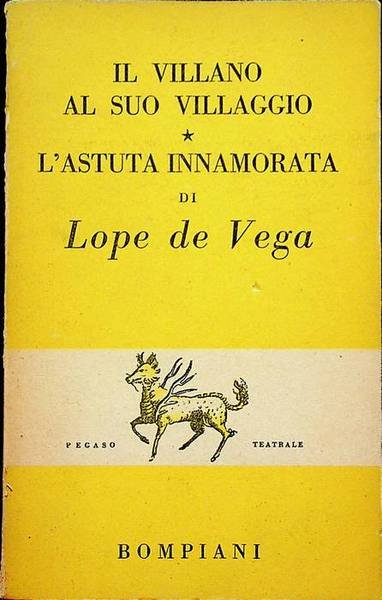 Il villano al suo villaggio - L'astuta innamorata, (La discreta …