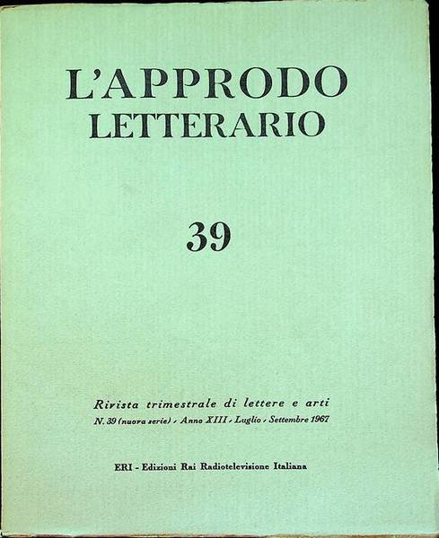L'approdo letterario: rivista trimestrale di lettere e arti: N. 39 …