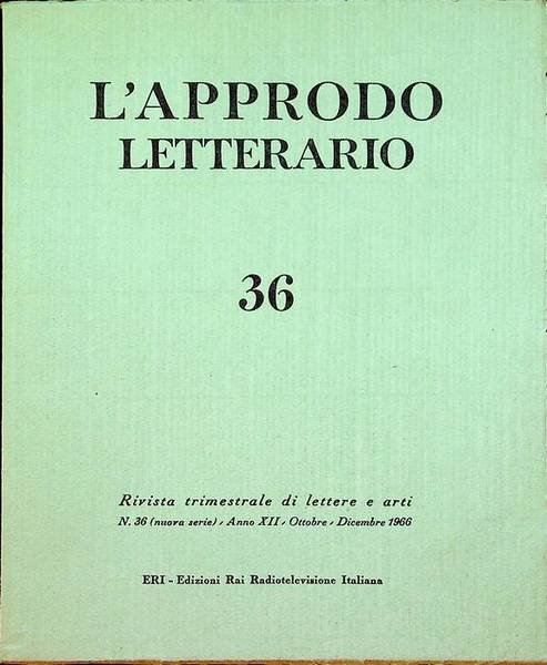 L'approdo letterario: rivista trimestrale di lettere e arti: N. 36 …
