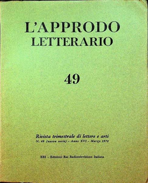 L'approdo letterario: rivista trimestrale di lettere e arti: N. 49 …