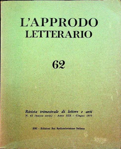 L'approdo letterario: rivista trimestrale di lettere e arti: N. 62 …