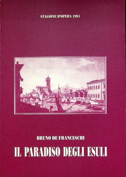 Il paradiso degli esuli: melodramma in due atti: tratto dal …