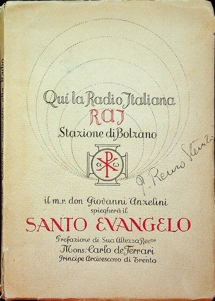Il molto reverendo don Giovanni Anzelini spiegherà il Santo evangelo.