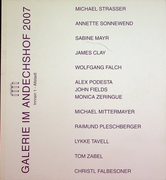 Galerie im Andechshof: 2007.