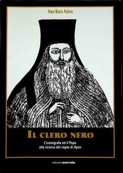 Il clero nero: l'iconografa ed il pope alla ricerca del …