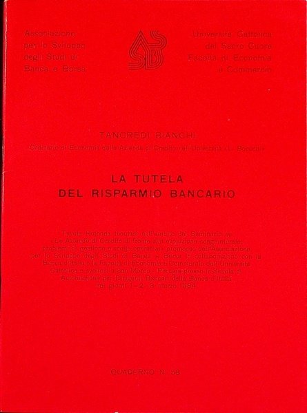 La tutela del risparmio bancario: tavola rotonda tenutasi nell'ambito del …