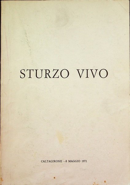 Sturzo vivo: Caltagirone, 8 maggio 1971.