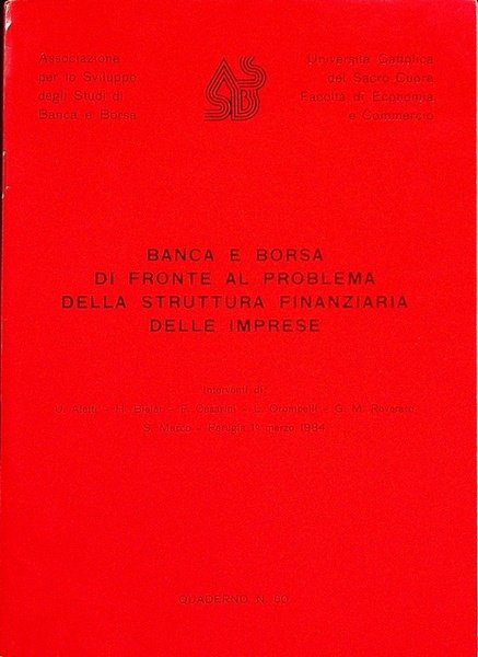 Banca e borsa di fronte al problema della struttura finanziaria …