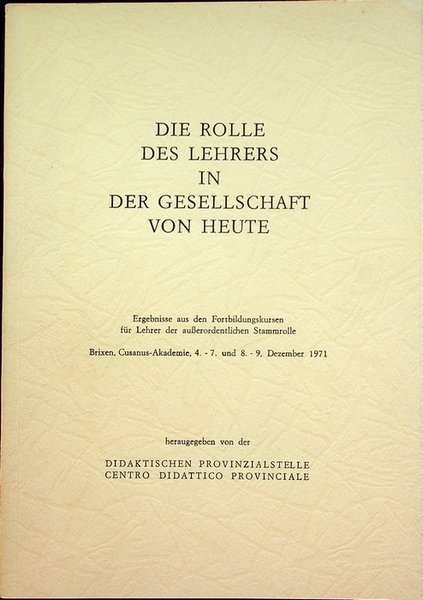 Die Rolle des Lehrers in der Gesellschaft von heute: Ergebnisse …