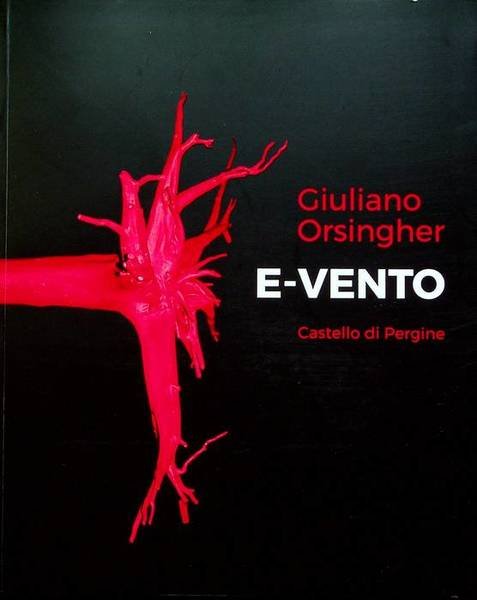 E-vento: arte ambientale: Giulio Orsingher.