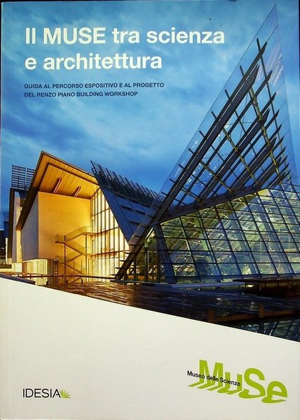 Il MuSe tra scienza e architettura: guida al percorso espositivo …