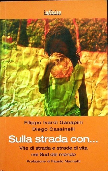 Sulla strada con.: vite di strada e strade di vita …