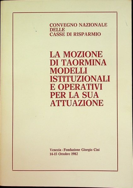 La mozione di Taormina: modelli istituzionali e operativi per la …