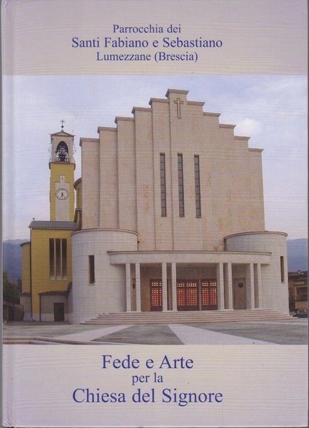 Parrocchia dei Santi Fabiano e Sebastiano Lumezzane S.S. (Brescia).