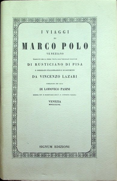 I viaggi di Marco Polo veneziano.