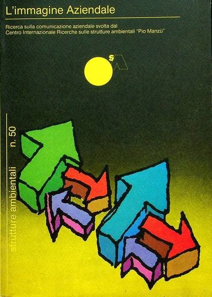 L'immagine aziendale: ricerca sulla comunicazione aziendale.