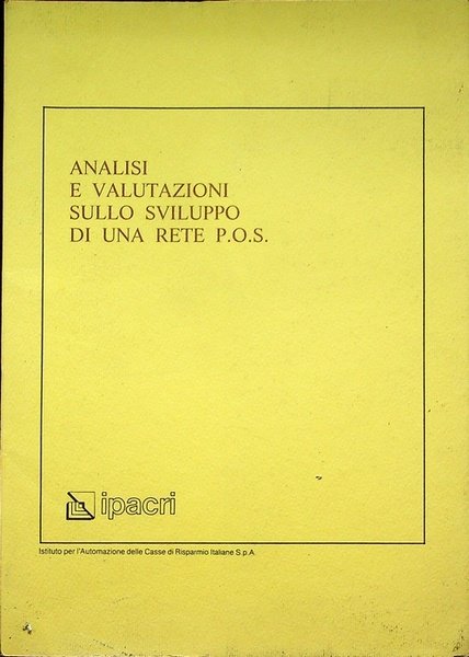 Analisi e valutazioni sullo sviluppo di una rete P.O.S.