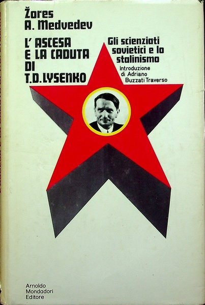 L'ascesa e la caduta di T. D. Lysenko.