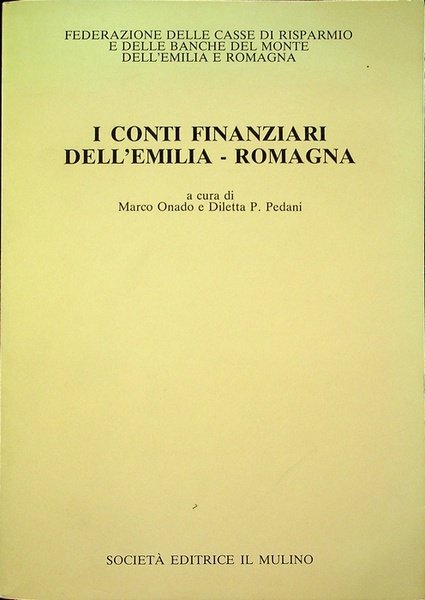I conti finanziari dell'Emilia Romagna.