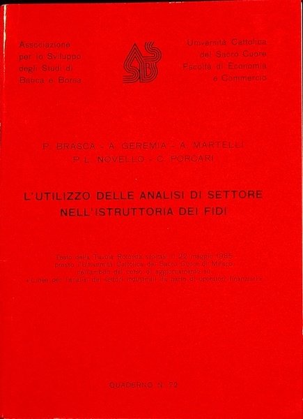 L'utilizzo delle analisi di settore nell'istruttoria dei fidi : testo …