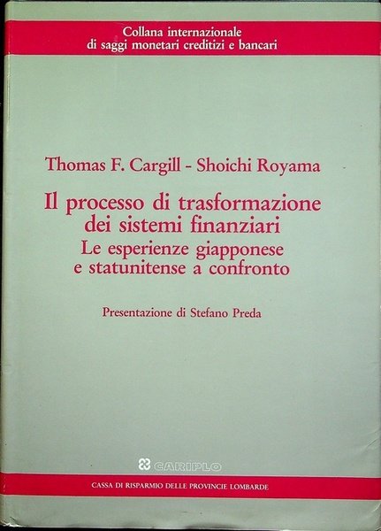Il processo di trasformazione dei sistemi finanziari: le esperienze giapponese …