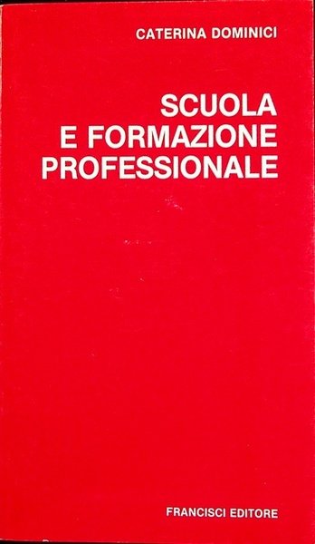 Scuola e formazione professionale.